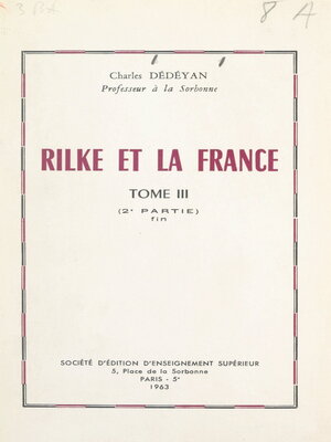 cover image of Rilke et la France (3). Deuxième partie